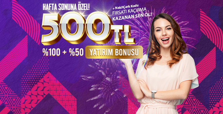 Haftasonuna Özel Yatırım Bonusu!