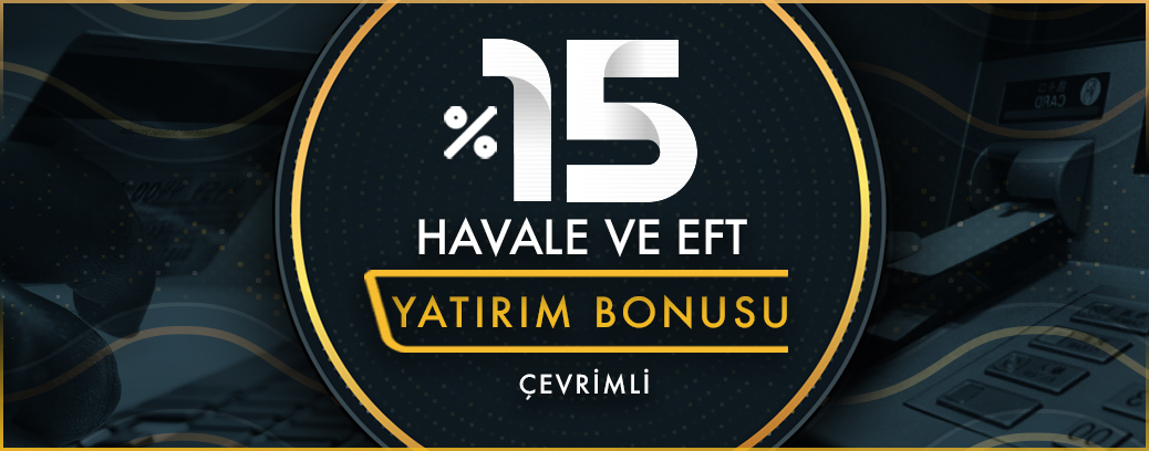 %15 ÇEVRİMLİ BANKA HAVALE/EFT BONUSU