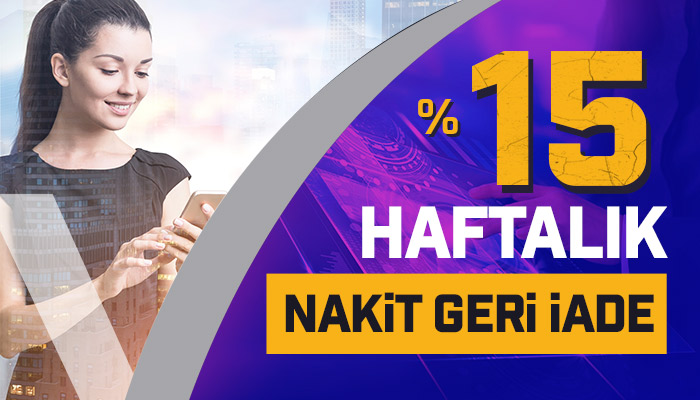 %15 Haftalık Nakit Geri İade