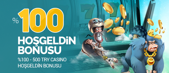 % 100 - 500 TRY Casino Slot Hoşgeldin Bonusu