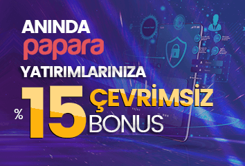 %15 Çevrimsiz Anında Papara Bonusu