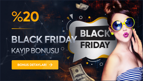 Black Friday %20 Kayıp Bonusu!