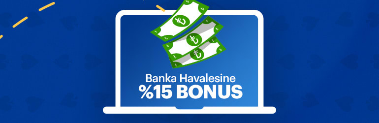 Banka havalesine özel %15 bonus