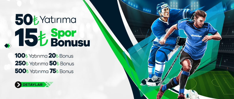 50 ₺ Yatırıma 15₺ Spor Bonusu!