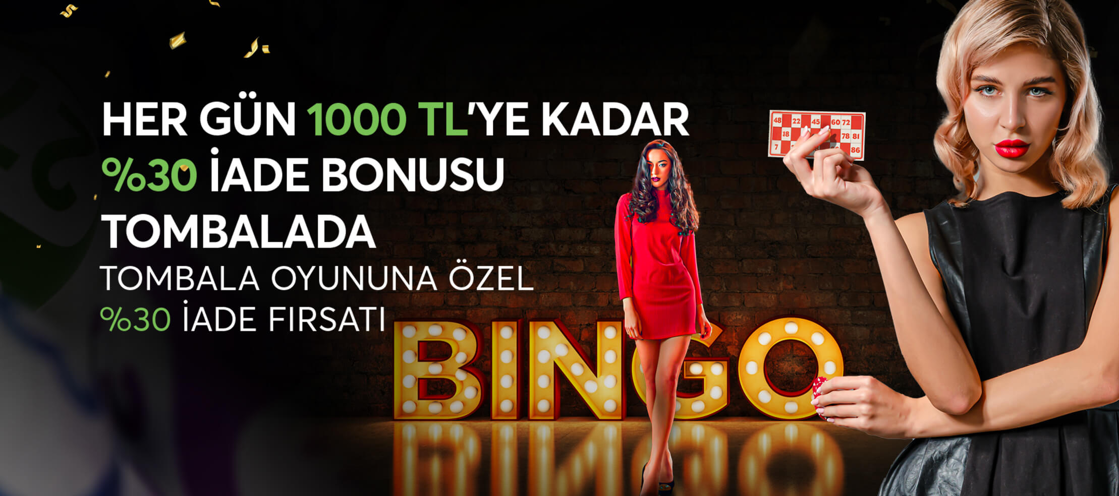 HER GÜN %30 TOMBALA KAYIP BONUSU!