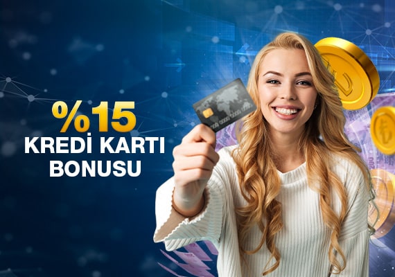 %15 Kredi Kartı Yatırım Bonusu!