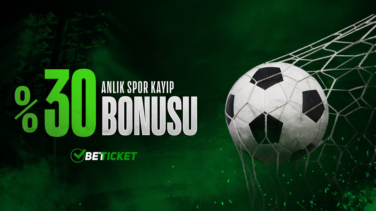 %30 Spor Kayıplarınız İçin Bonus