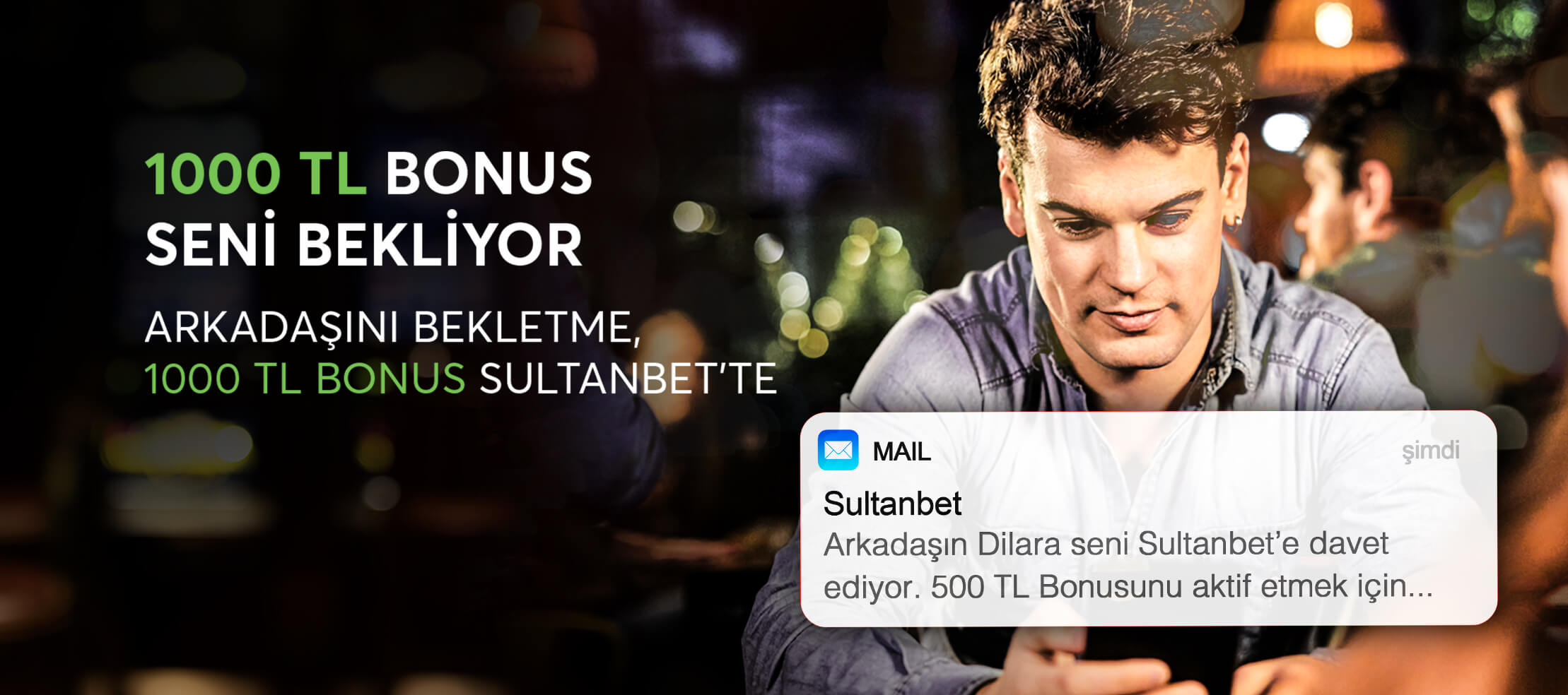 ARKADAŞINI SULTANBET’E GETİR