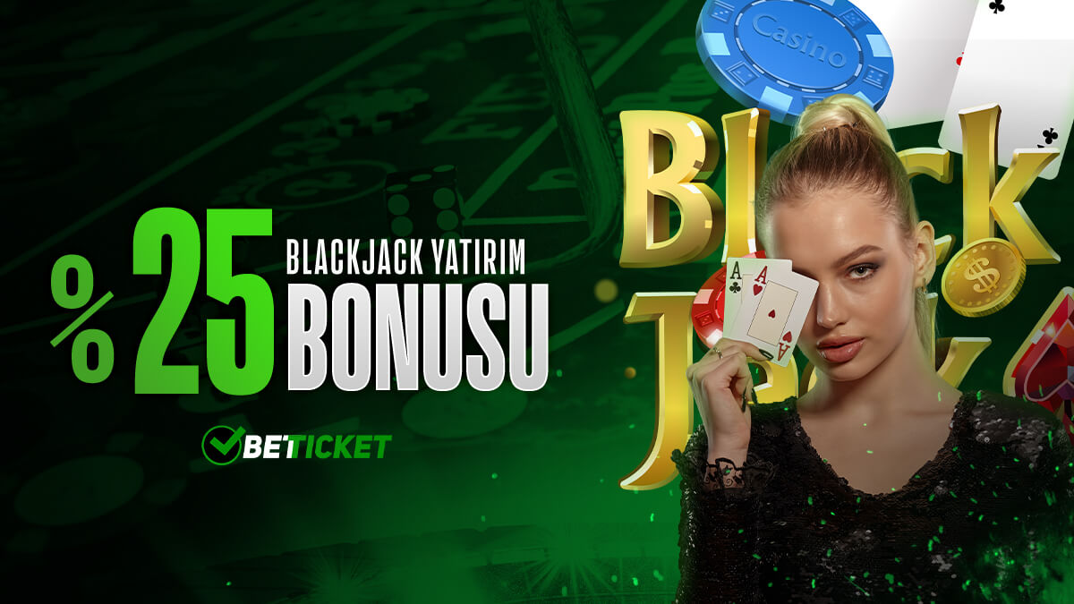 Canlı Casino %25 Blackjack Bonus