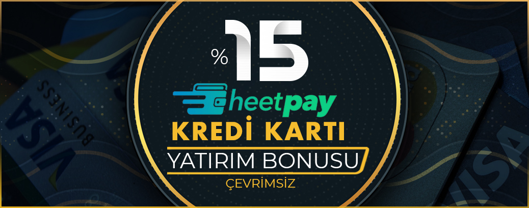 %15 ÇEVRİMSİZ HEETPAY KREDİ KARTI YATIRIM BONUSU