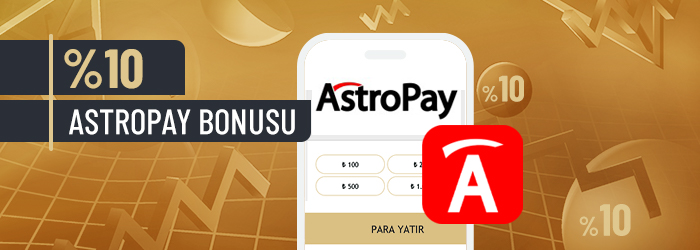 %10 AstroPay Yatırım Bonusu!