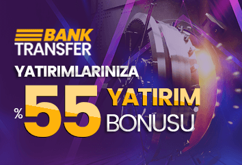 %55 Özel Havale Bonusu
