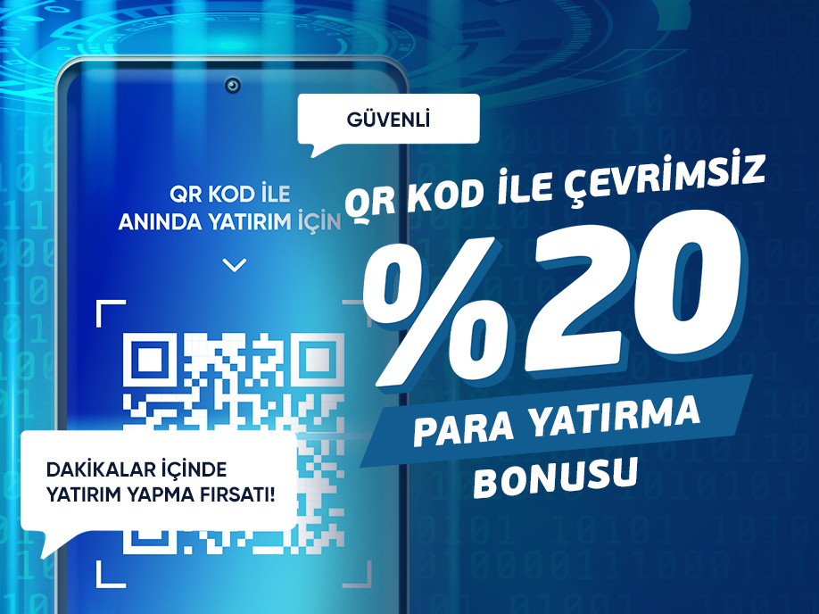 %20 Çevrimsiz QR ile Para Yatırma Bonusu