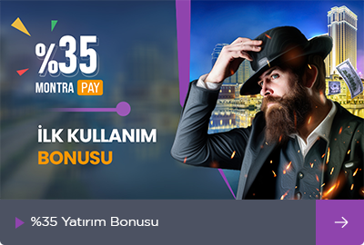 %35 Montrapay İlk Yatırım Bonusu