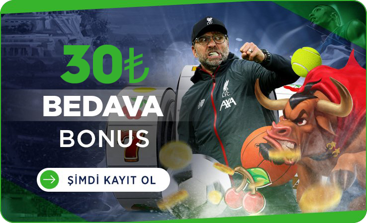30 TL Deneme Bonusu