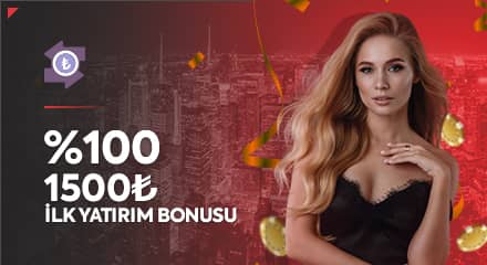 %100 İLK YATIRIM BONUSU