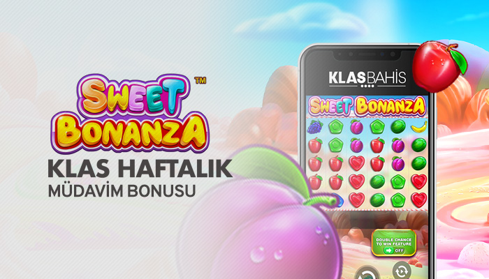 Sweet Bonanza Klas Haftalık Müdavim Bonusu