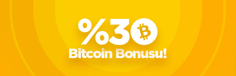 %30 Üst limitsiz Bitcoin bonusu