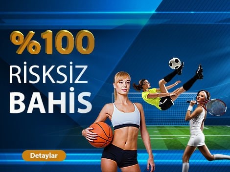 %100 RİSKSİZ BAHİS