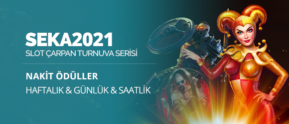 Seka2021 Slot Çarpan Turnuva Serisi