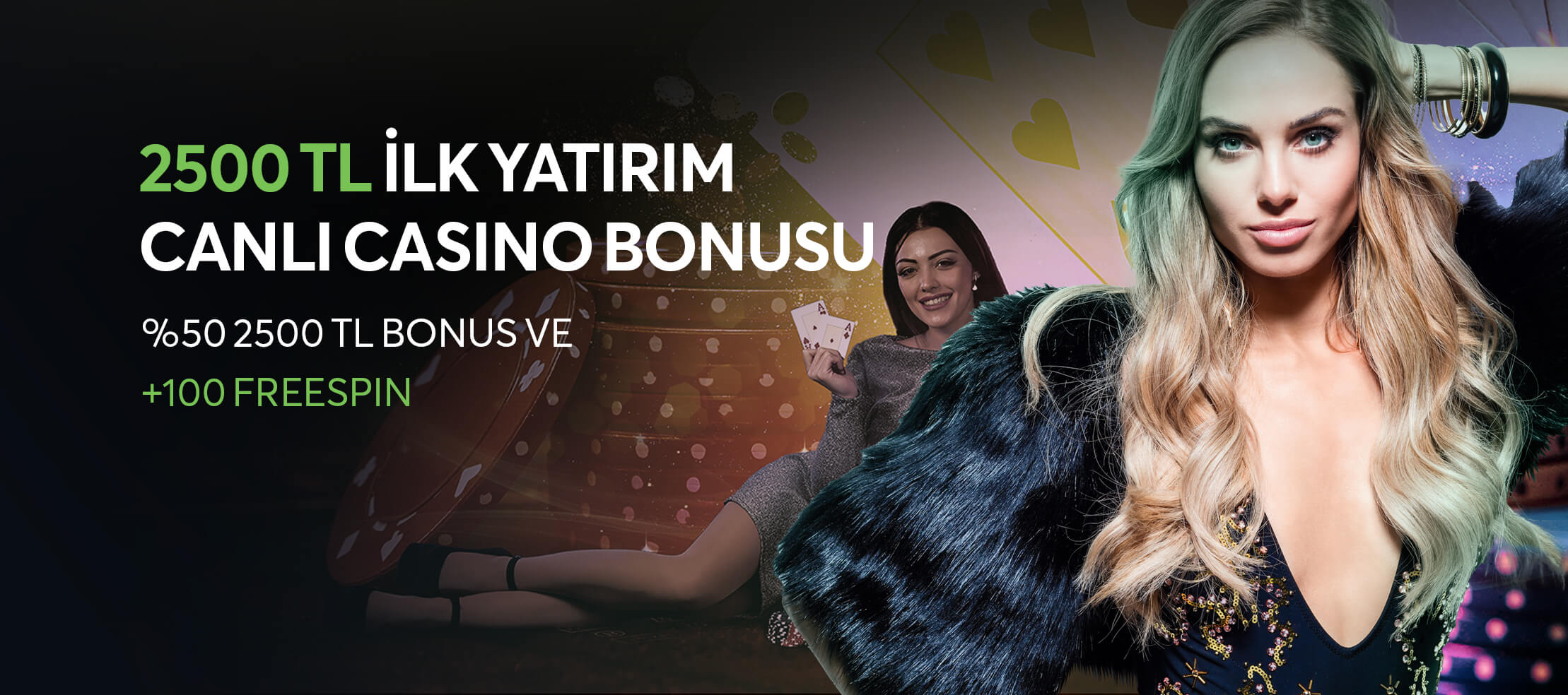 %50 İlk Yatırım Canlı Casino Bonusu!