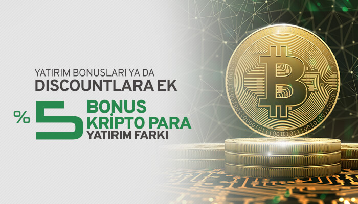 %5 – 500 TL İlave Kripto Para (Coin) Kayıp Veya Yatırım Bonusu