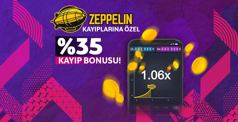 %35 Zeppelin Kayıp Bonusu