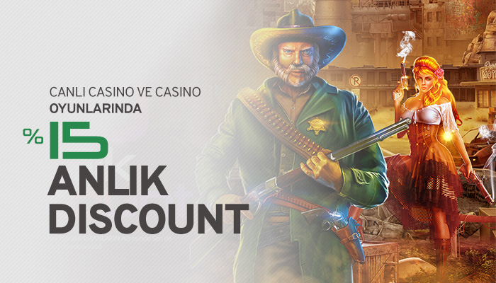 Canlı Casino ve Casino %15 Anlık Discount