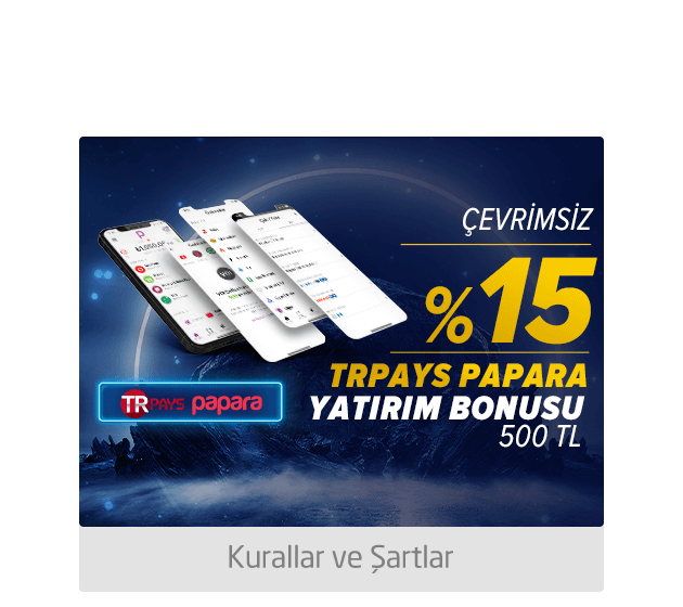 %15 Çevrimsiz TrPays Papara Yatırım Bonusu 500 TL