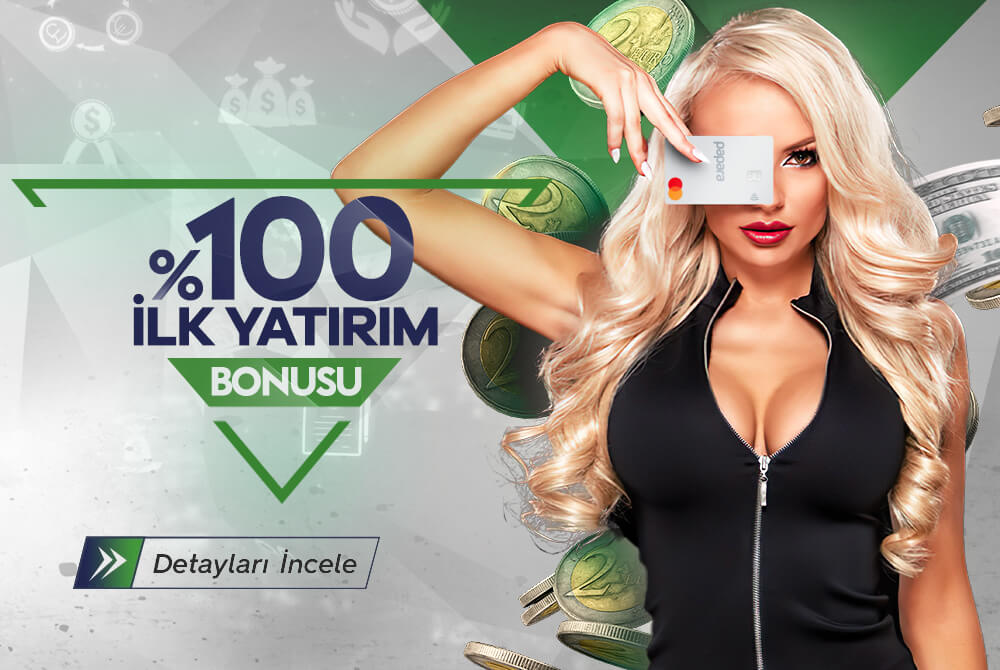 1500 TL %100 İlk Yatırım Bonusu