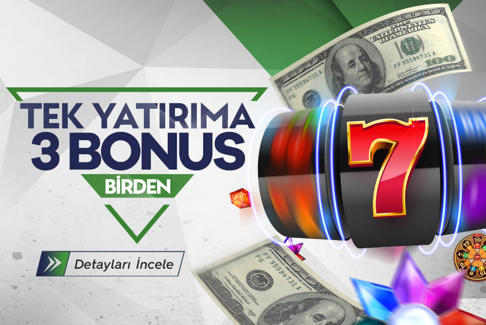 TEK YATIRIMA 3 BONUS BİRDEN