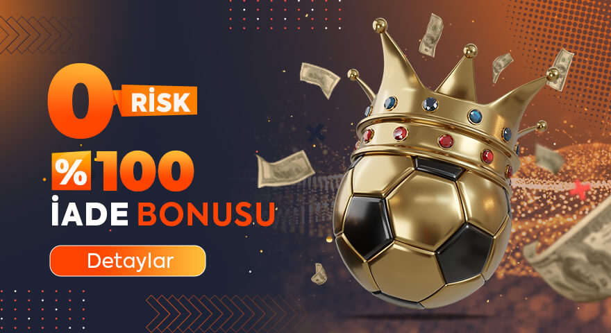 0 RİSK %100 İADE