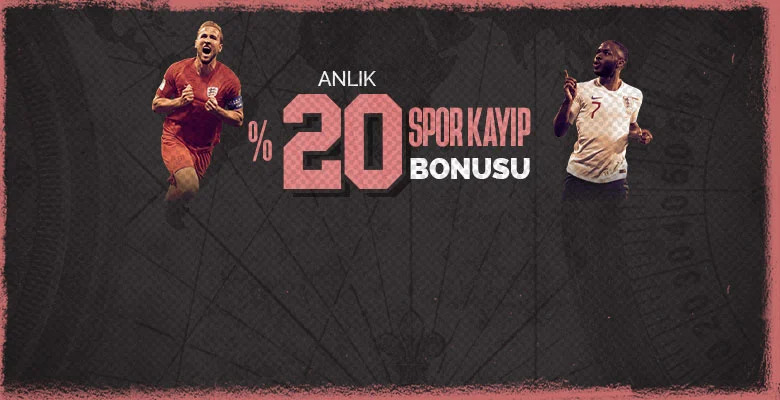 Anlık %20 Spor Kayıp Bonus