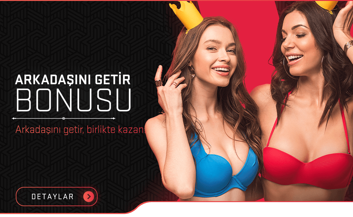 Arkadaşını Getir Bonusu
