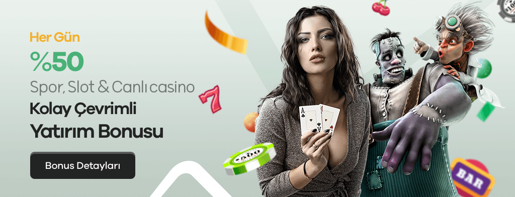 %50 Bahis , Slot , Canlı Casino Yatırım Bonusu !